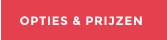 OPTIES & PRIJZEN